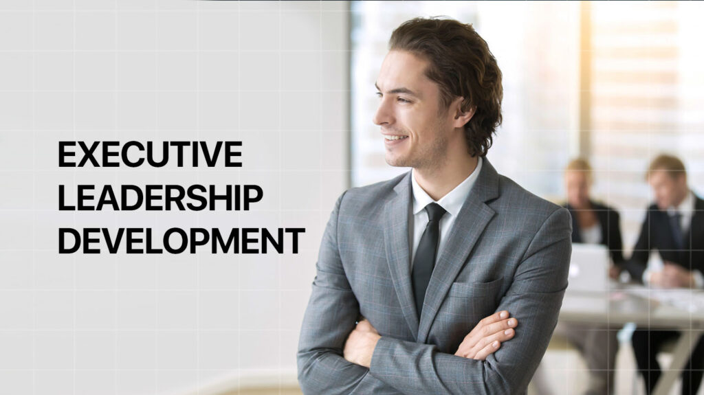 Executive Leadership Development